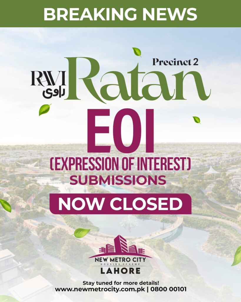 EOI Submissions for Ravi Ratan Precinct 2 – New Metro City Lahore