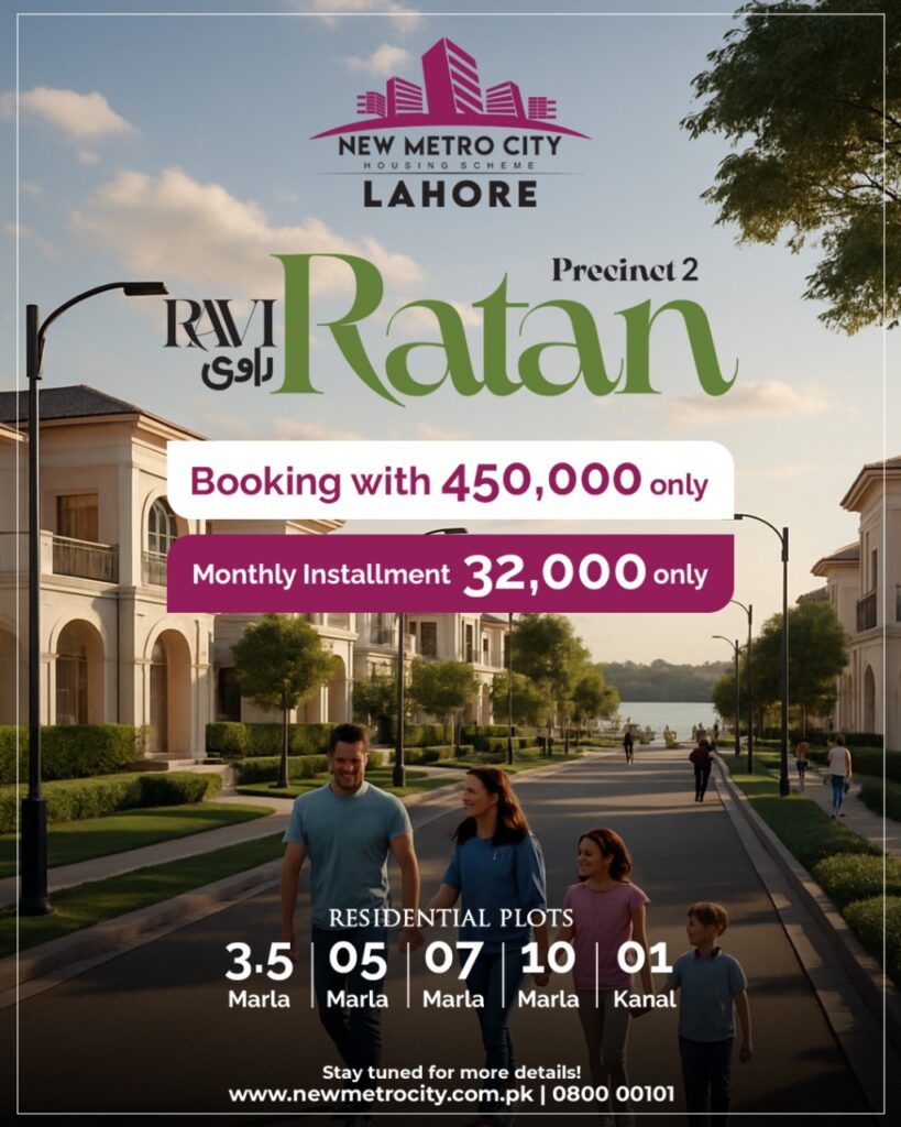 Ravi Ratan Precinct 2 New Metro City Lahore