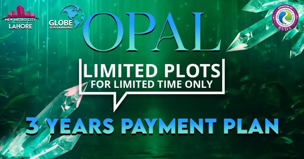 New Metro City Lahore Opal